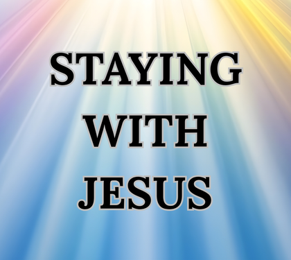 Faith When All You Can Do Is Stay