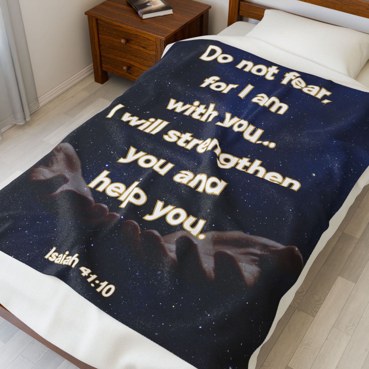 Do Not Fear, For I Am With You, Isaiah 41:10 - Cozy Velveteen Plush Blanket