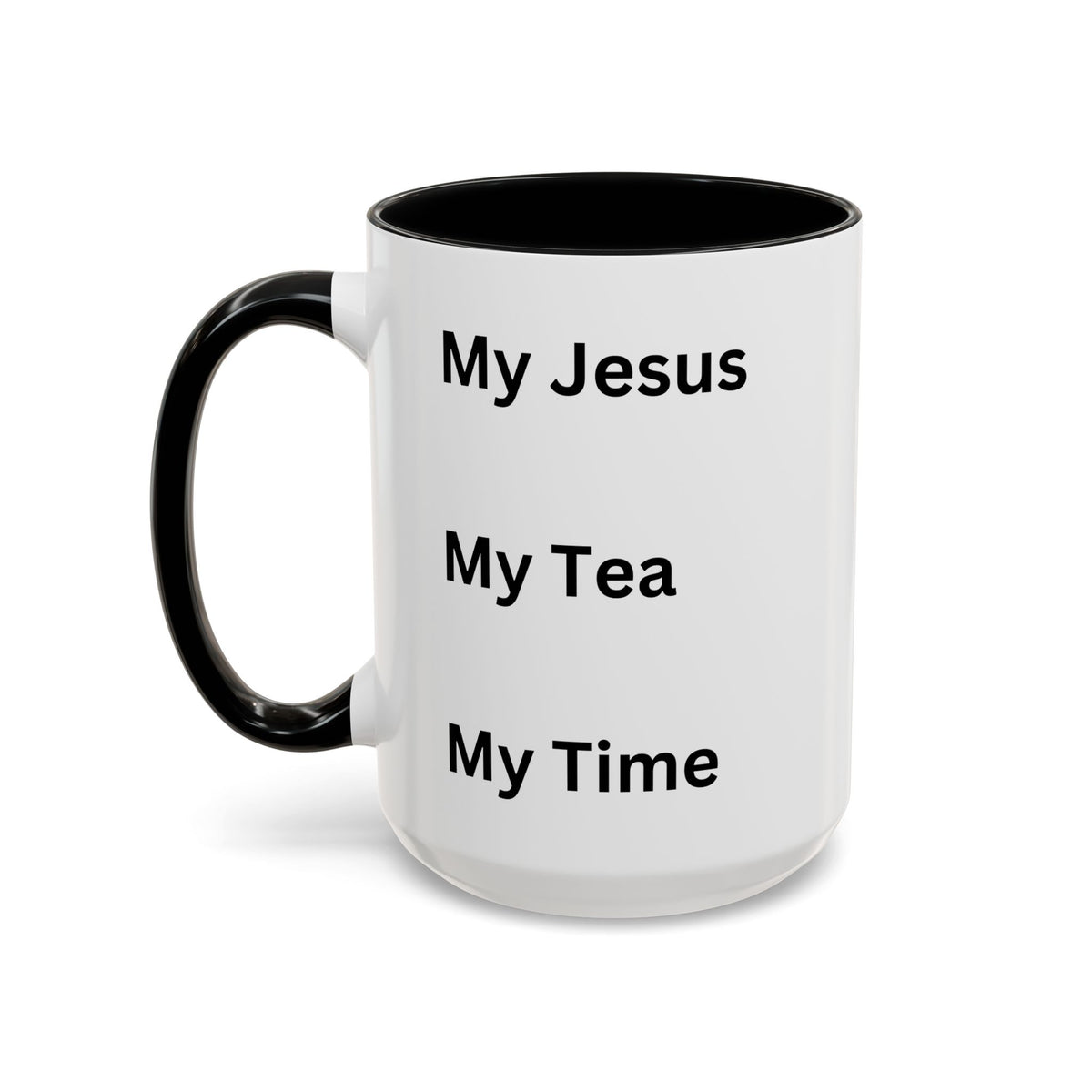 My Jesus, My Tea, My Time Black Two-Tone Ceramic Mug
