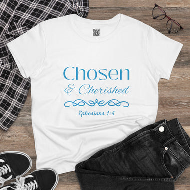 Chosen and Cherished Women's Soft style cotton T-shirt - Ephesians 1:4