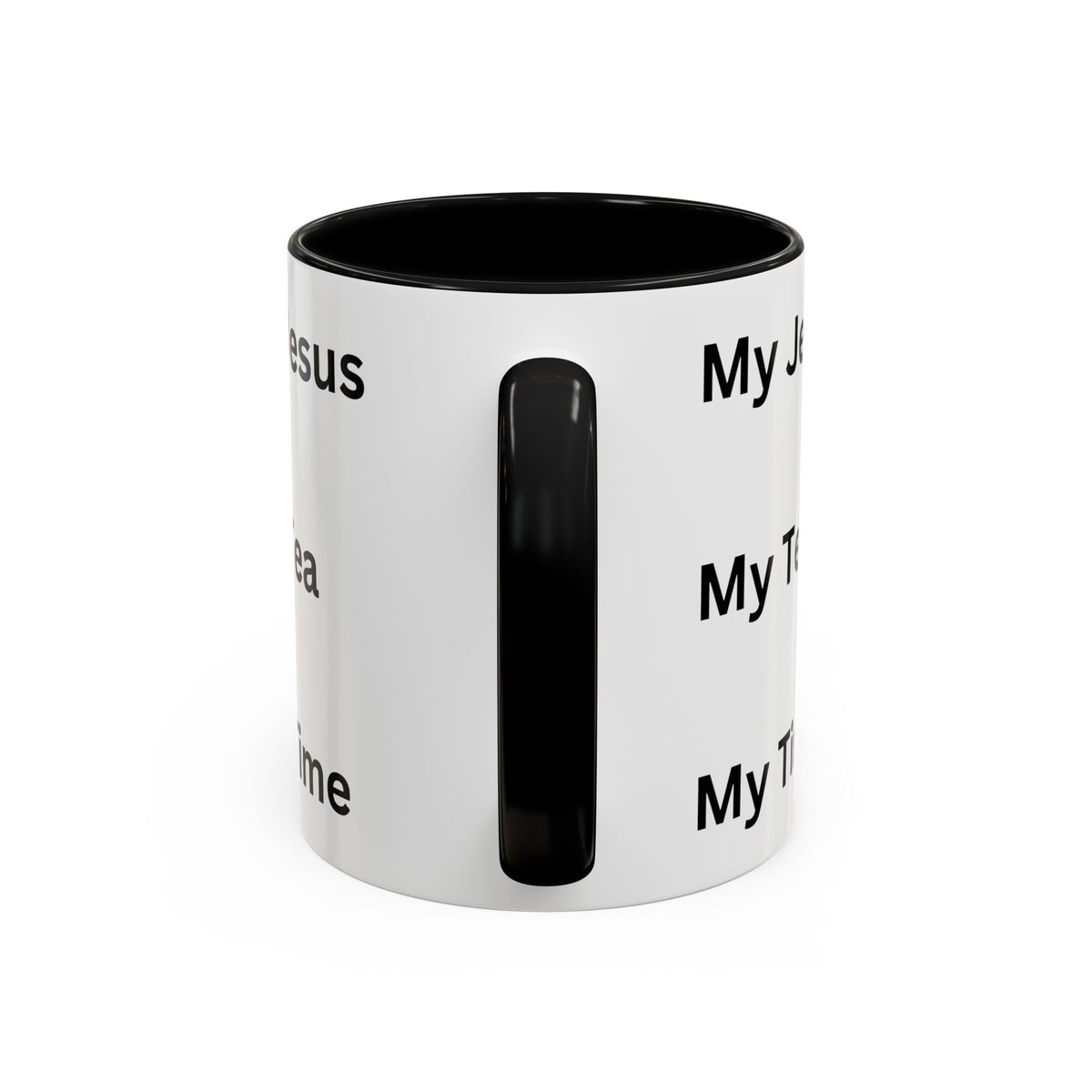 My Jesus, My Tea, My Time Black Two-Tone Ceramic Mug