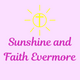 Sunshine and Faith Evermore