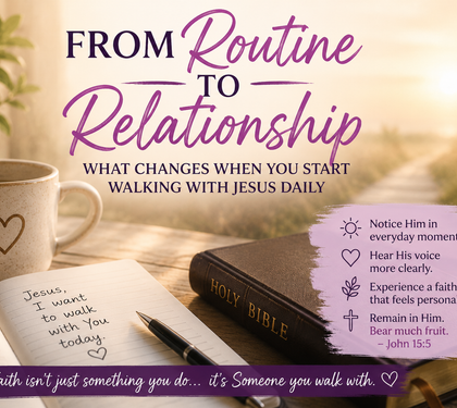 Why Your Faith Feels Routine and How to Experience Jesus Daily