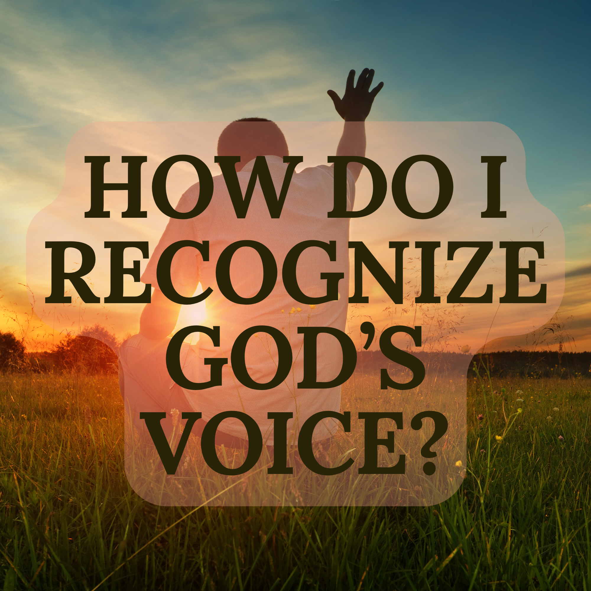 What “Hearing God’s Voice” Actually Feels Like