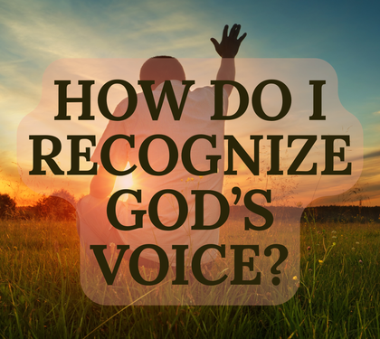 What “Hearing God’s Voice” Actually Feels Like