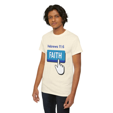 Faith Button - Hebrews 11:6 Short Sleeve Tee