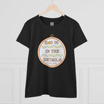 God Is In The Details Women's Cotton Shirt - Psalm 139:5 Embroidered Tee Faith-Based T-Shirt, Religious Gift, Cozy Everyday Wear
