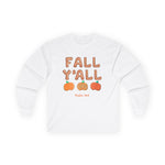 Fall Y'all Cookie Lover- Psalm 34:8 - Unisex  Long Sleeve Cozy Autumn Shirt, Pumpkin Patch Tee, Gift for Thanksgiving