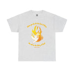 When you live for the Glory of God you will see the God of Glory T-shirt John 11:40