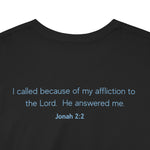 What Were You Thinking? Jonah's Journey I God's Grace Jonah 2:2 Unisex T-Shirt