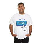 Love Button John 15:12 T-shirt - Wear Your Faith with Confidence