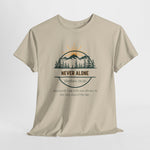 Never Alone T‑Shirt — Christian Outdoor Faith Tee (Matthew 28:20)