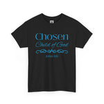 Chosen Child of God Shirt – John 1:12