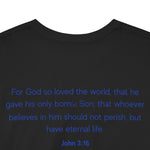 Believe Button T-shirt John 3:16