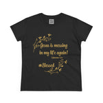 Jesus is Messing in My Life Again, Faith-Based Shirt, Blessed Apparel, Spiritual Gift, Christian Women's Top, Ephesians 3:20