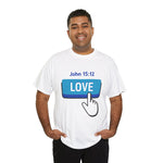 Love Button John 15:12 T-shirt - Wear Your Faith with Confidence