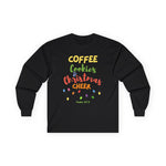 Christmas Cheer Long Sleeve Tee – "Coffee, Cookies & Christmas Cheer" Holiday Shirt
