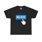 Believe Button T-shirt John 3:16