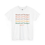 Blessed and Thankful James 1:17 Unisex T-Shirt