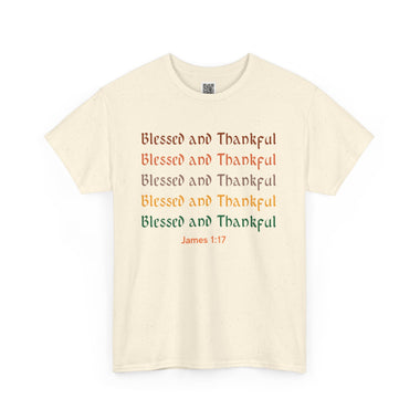Blessed and Thankful James 1:17 Unisex T-Shirt