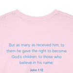 Chosen Child of God Shirt – John 1:12