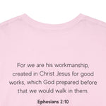 Made for More T-Shirt Ephesians 2:10