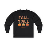 Fall Y'all Cookie Lover- Psalm 34:8 - Unisex  Long Sleeve Cozy Autumn Shirt, Pumpkin Patch Tee, Gift for Thanksgiving