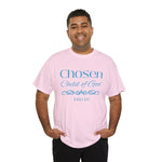 Chosen Child of God Shirt – John 1:12