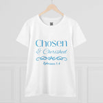Chosen and Cherished Women's Soft style cotton T-shirt - Ephesians 1:4