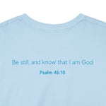 Jesus Time, Tea Time, Me Time Tee, Psalm 46:10