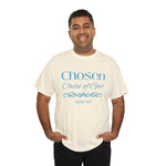 Chosen Child of God Shirt – John 1:12