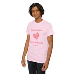 Jesus Loves You, But I'm His Favorite T-Shirt Pink heart John 15:9