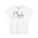 Made for More T-Shirt Ephesians 2:10