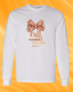 A white long sleeve T-shirt with text 'Fall is my Favorite Color' and a bow tie design in orange and yellow colors.